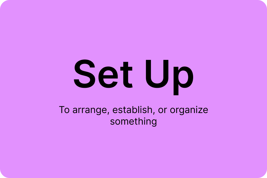 Phrasal Verb Set Up and definition